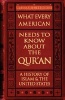 What Every American Needs to Know About the Qur'an - A History of Islam & the United States (Paperback) - William J Federer Photo