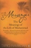 The Messenger - The Meanings of the Life of Muhammad (Paperback) - Tariq Ramadan Photo