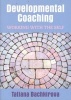 Developmental Coaching - Working with the Self (Paperback, New) - Tatiana Bachkirova Photo