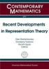 Recent Developments in Representation Theory (Paperback) - Alex Martsinkovsky Photo