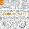 Color the World - Create Beautiful Artwork Inspired by the Greatest Places on Earth (Paperback) - Rough Guides Photo