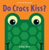 Do Crocs Kiss? (Board book) - Salina Yoon Photo