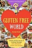 Welcome to Gluten Free World - Unlock Every Secret of Cooking Through 500 Amazing Gluten Free Recipes (Gluten Free Cookbook, Gluten Free Diet Book, Gluten Free Baking, ...) (Unlock Cooking [#21]) (Paperback) - Annie Kate Photo