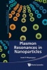 Plasmon Resonances in Nanoparticles (Hardcover) - Isaak D Mayergoyz Photo