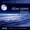 Slow Wave Sleep (Standard format, CD) - Kelly Howell Photo