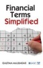 Financial Terms Simplified (Paperback) - Gautam Majumdar Majumdar Photo