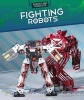 Fighting Robots (Hardcover) - Ryan Nagelhout Photo