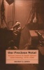 Our Precious Metal - African Labour in South Africa's Gold Industry, 1970-1990 (Paperback) - Wilmot G James Photo