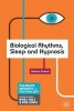 Biological Rhythms, Sleep and Hypnosis (Paperback, New) - Simon Green Photo