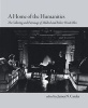 A Home of the Humanities - The Collecting and Patronage of Mildred and Robert Woods Bliss (Hardcover) - James N Carder Photo