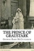 The Prince of Graustark (Paperback) - George Barr McCutcheon Photo