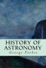 History of Astronomy (Paperback) - George Forbes Photo