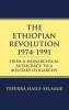 Ethiopian Revolution - From a Monarchical Autocracy to a Military Oligarchy (Hardcover) - Teffera Haile Selassie Photo