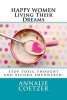 Happy Women Living Their Dreams - Stop Toxic Thought and Become Empowered. (Paperback) - Annalie Coetzer Photo