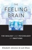 The Feeling Brain - The Biology and Psychology of Emotions (Hardcover) - Leah Olson Photo