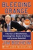 Bleeding Orange - Fifty Years of Blind Referees, Screaming Fans, Beasts of the East, and Syracuse Basketball (Paperback) - Jim Boeheim Photo