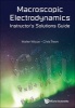 Macroscopic Electrodynamics Instructor's Solutions Guide (Paperback) - Walter Wilcox Photo