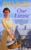 Our Lizzie (Paperback, New Ed) - Anna Jacobs Photo