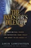 The Investor's Dilemma - How Mutual Funds are Betraying Your Trust and What to Do About it (Hardcover) - Louis Lowenstein Photo