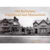 Old Rubislaw, Hazelhead and Mannofield (Paperback) - Patricia Newman Photo