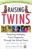 Raising Twins - Parenting Multiples from Pregnancy Through the School Years (Paperback, 2nd Revised edition) - Shelly Vaziri Flais Photo