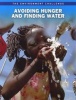 Avoiding Hunger and Finding Water (Paperback) - Andrew Langley Photo