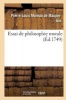 Essai de Philosophie Morale (French, Paperback) - De Maupertuis P L Photo