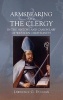 Armsbearing and the Clergy in the History and Canon Law of Western Christianity (Hardcover, New) - Lawrence G Duggan Photo