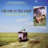 Tuk-Tuk to the Road - Two Girls, Three Wheels, 12,500 Miles (Paperback) - Antonia Bolingbroke Kent Photo