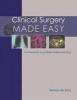 Clinical Surgery Made Easy - A Companion to Problem-Based Learning (Paperback) - Mohan de Silva Photo