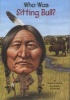 Who Was Sitting Bull? (Paperback) - Stephanie Spinner Photo