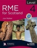 RME for Scotland, Level 4 (Paperback) - Joe Walker Photo