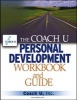 The Coach U Personal Development Workbook and Guide (Paperback) - Coach U Inc Photo