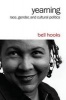 Yearning - Race, Gender, and Cultural Politics (Paperback, 2nd Revised edition) - Bell Hooks Photo