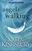 Angels Walking (Paperback) - Karen Kingsbury Photo