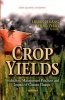 Crop Yields - Production, Management Practices and Impact of Climate Change (Paperback) - Lijuan Huang Photo