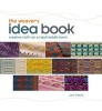 The Weaver's Idea Book - Creative Cloth on a Rigid-Heddle Loom (Hardcover) - Jane Patrick Photo