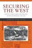 Securing the West - Politics, Public Lands, and the Fate of the Old Republic, 1785-1850 (Hardcover) - John R Van Atta Photo