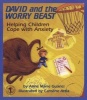 David and the Worry Beast - Helping Children Cope with Anxiety (Paperback) - Anne Marie Guanci Photo