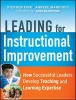 Leading for Instructional Improvement - How Successful Leaders Develop Teaching and Learning Expertise (Paperback, New) - Stephen Fink Photo