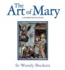 The Art of Mary - A Celebration in Icons (Paperback) - Wendy Beckett Photo