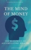 The Mind of Money - The Blueprint of Accumulating Wealth (Paperback) - Justin Perry Photo