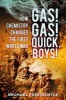 Gas! Gas! Quick, Boys - How Chemistry Changed the First World War (Paperback) - Michael Freemantle Photo