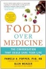 Food Over Medicine - The Conversation That Could Save Your Life (Paperback) - Pamela A Popper Photo