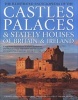 The Illustrated Encyclopedia of the Castles, Palaces & Stately Houses of Britain & Ireland (Hardcover) - Charles Phillips Photo