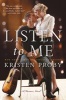 Listen to Me - A Fusion Novel (Paperback) - Kristen Proby Photo