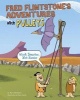 Fred Flintstone's Adventures with Pulleys - Work Smarter, Not Harder (Hardcover) - Mark Weakland Photo