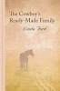 The Cowboy's Ready-Made Family (Large print, Hardcover, large type edition) - Linda Ford Photo