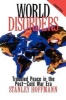 World Disorders - Troubled Peace in the Post-Cold War Era (Paperback) - Stanley Hoffmann Photo