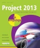 Project 2013 in Easy Steps (Paperback, 2013) - John Carroll Photo